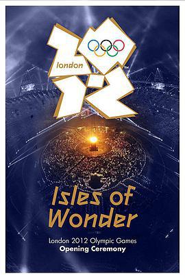 2012年第30屆倫敦奧運會開幕式：奇幻島嶼