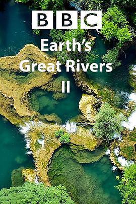 地球壯觀河流之旅 第二季